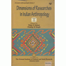 Dimensions of Researches in Indian Anthropology